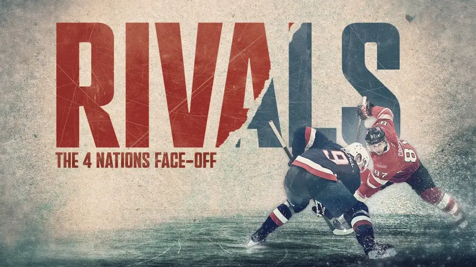 Video for the film Rivals: The 4 Nations Face-Off — RIVALS: The 4 Nations Face-Off | Trailer