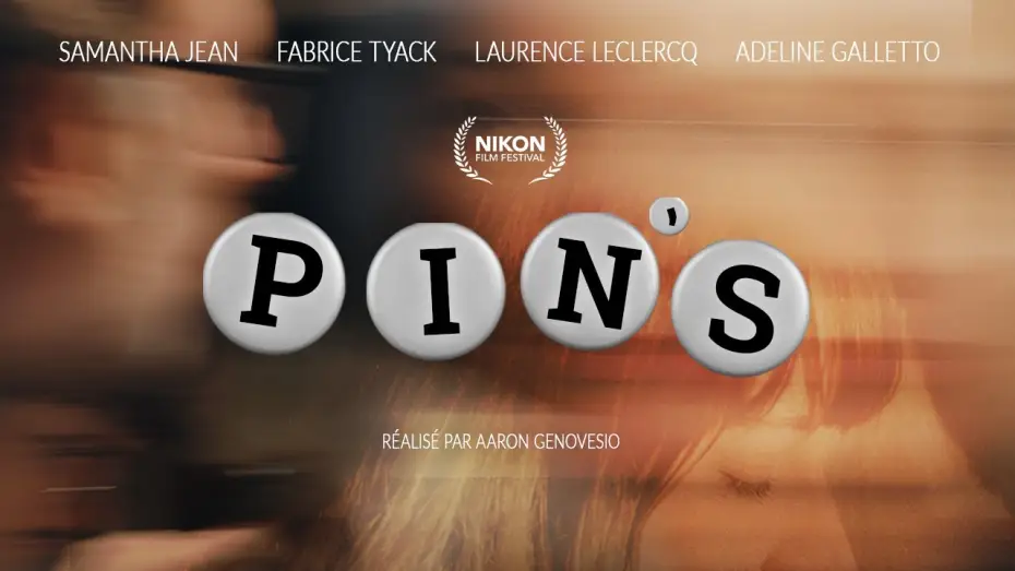 Video for the film PIN'S — PIN'S - Nikon Film Festival 2026