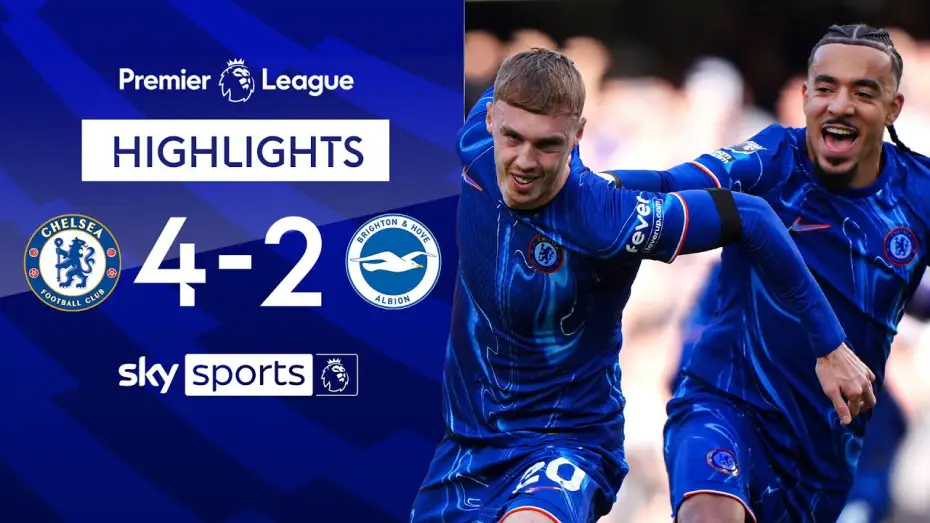 Video for the film Chelsea FC - Season Review 2024/25 — Chelsea 4-2 Brighton - Premier League
