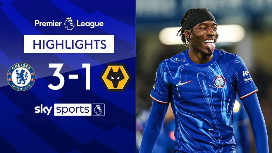 Video for the film Chelsea FC - Season Review 2024/25 — Chelsea 3-1 Wolves - Premier League