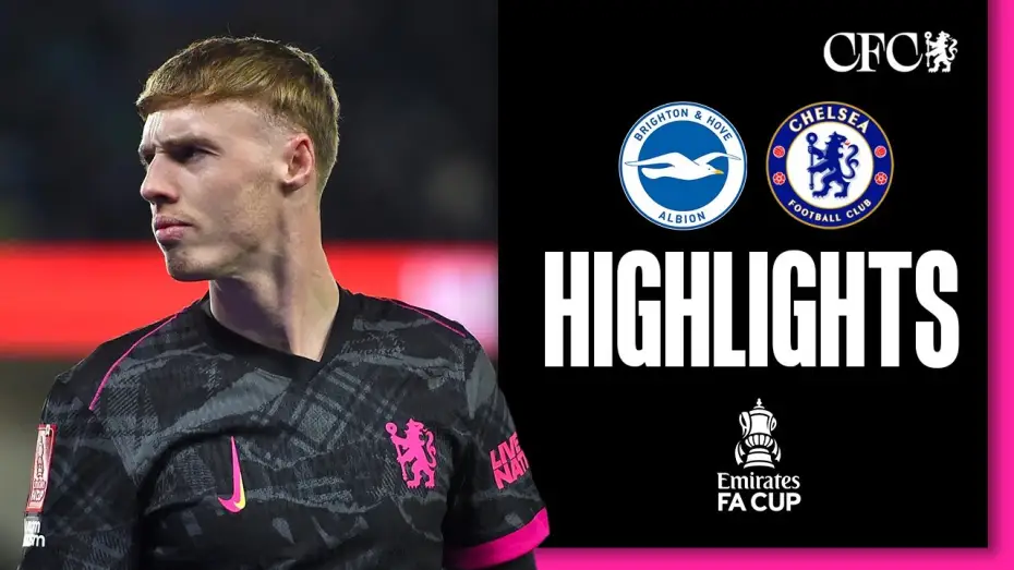 Video for the film Chelsea FC - Season Review 2024/25 — Brighton 2-1 Chelsea - FA Cup