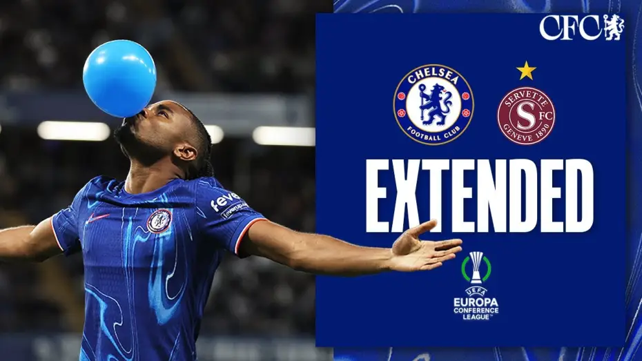 Video for the film Chelsea FC - Season Review 2024/25 — Chelsea 2-0 Servette - Conference League