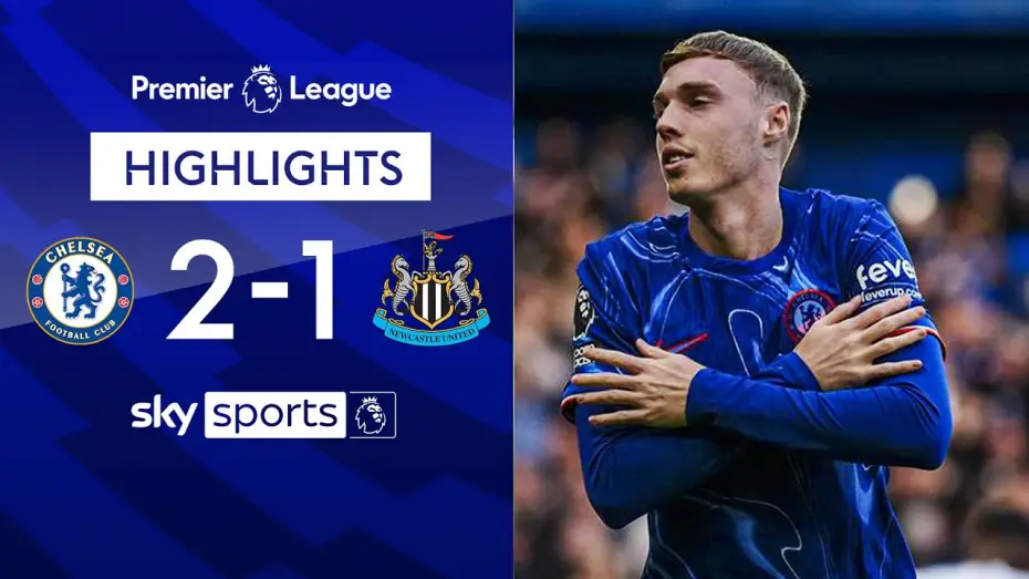Video for the film Chelsea FC - Season Review 2024/25 — Chelsea 2-1 Newcastle - Premier League