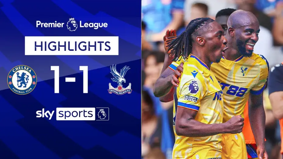 Video for the film Chelsea FC - Season Review 2024/25 — Chelsea 1-1 Crystal Palace - Premier League
