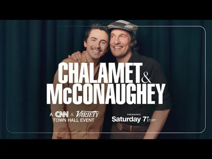 Video for the film A CNN & Variety Town Hall Event: Timothée Chalamet and Matthew McConaughey — Promo
