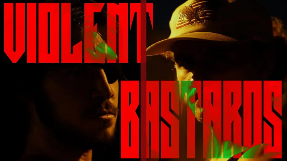 Video for the film Violent Bastards — VIOLENT BASTARDS | Official Trailer