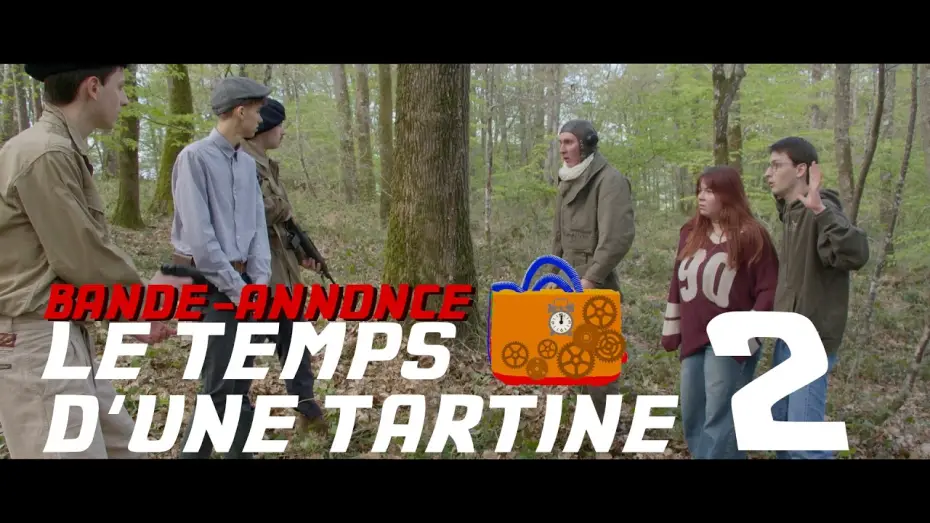 Video for the film Le Temps d'une Tartine 2 — Bande-annonce - Le Temps d'une Tartine 2