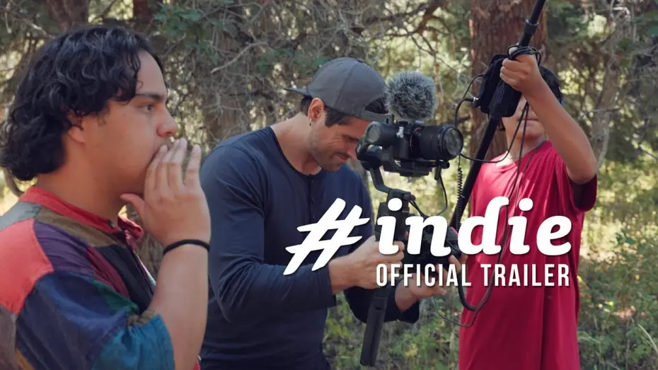 Video for the film #indie — #indie | Official Trailer