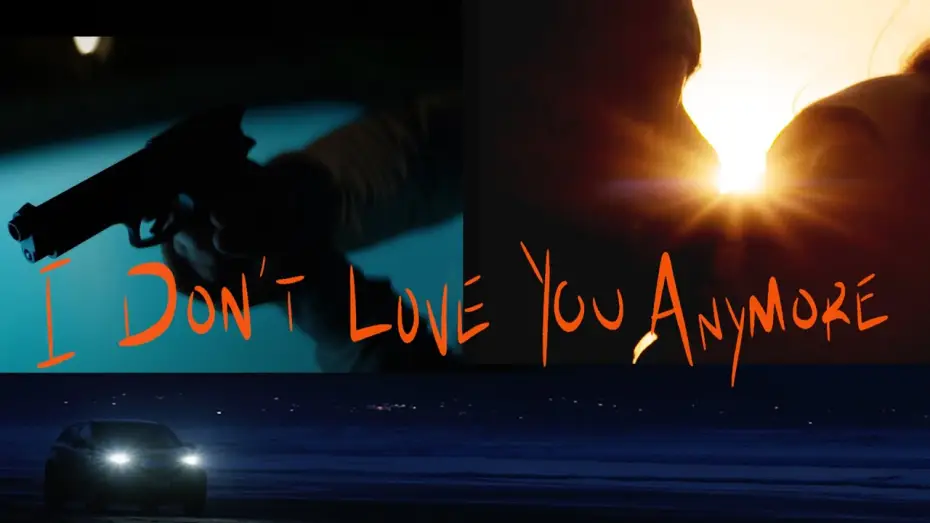 Video for the film I Don't Love You Anymore — Official Trailer