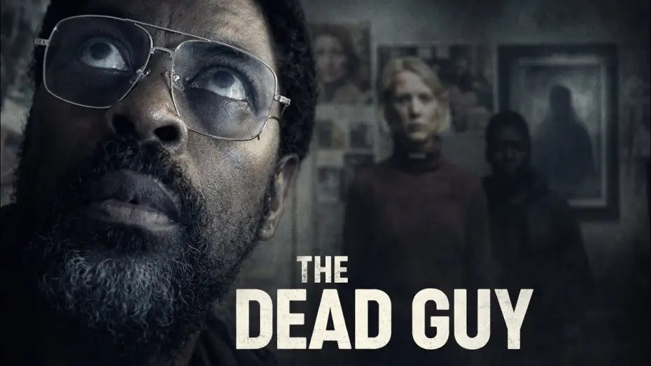 Video for the film The Dead Guy — THE DEAD GUY (Official Trailer) | Paranormal Thriller