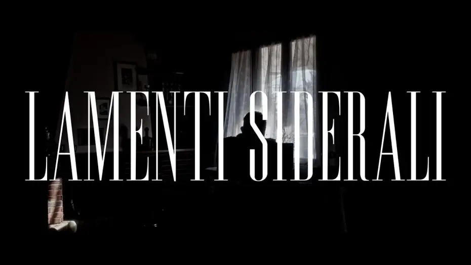 Video for the film Lamenti Siderali — LAMENTI SIDERALI - Teaser trailer