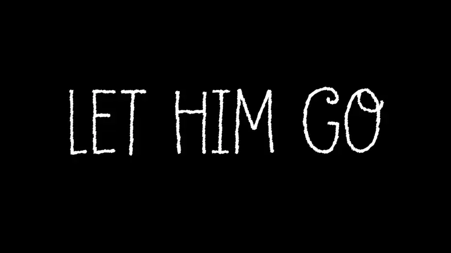 Video for the film Let Him Go — Let Him Go - Official Trailer