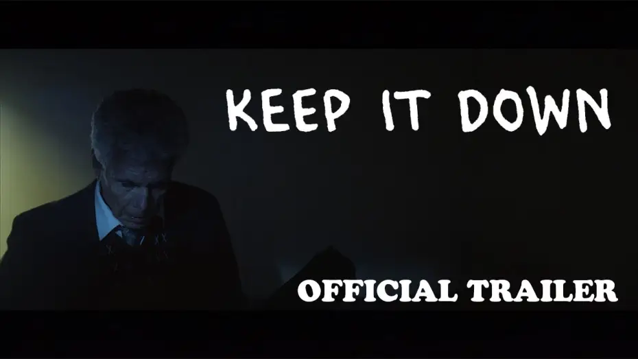 Video for the film Keep it Down — Keep It Down | Official Trailer