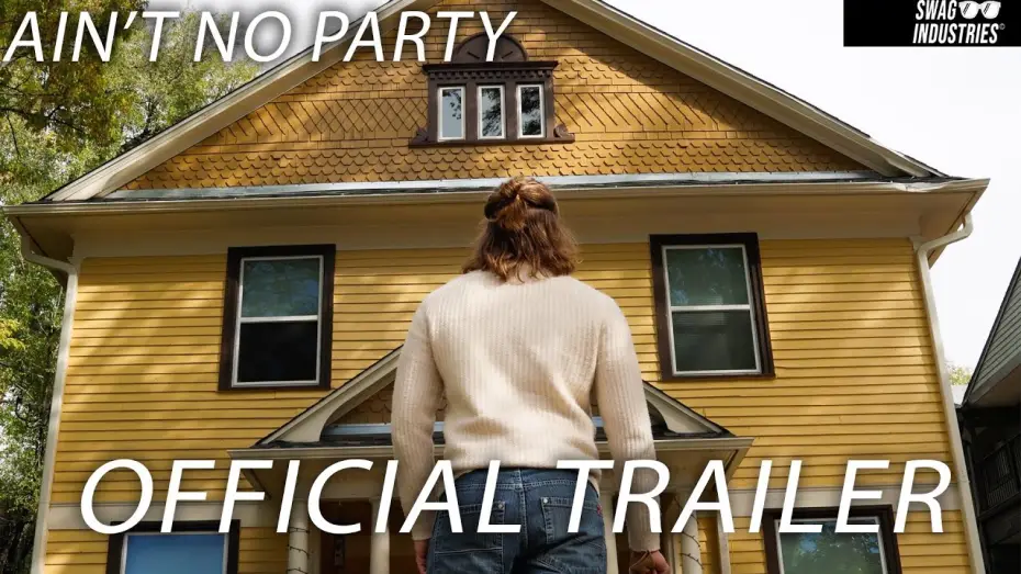 Video for the film Ain't No Party — Ain't No Party I Official Trailer I Coming 2026