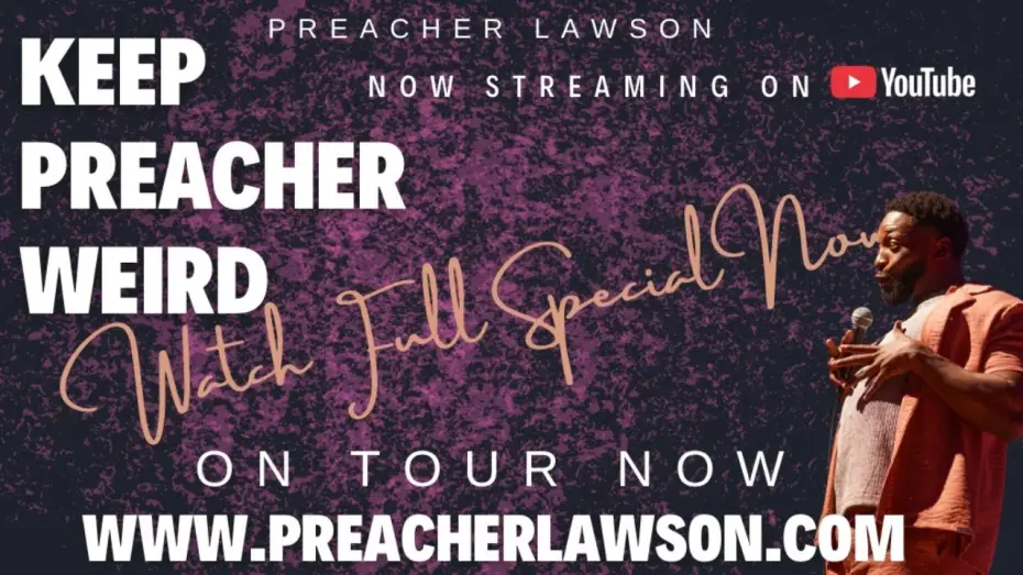 Video for the film Preacher Lawson: Keep Preacher Weird — Full Special: Keep Preacher Weird