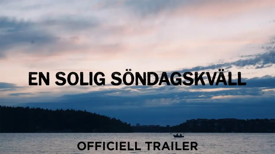 Video for the film Sunday Sunset — En solig söndagskväll - TRAILER