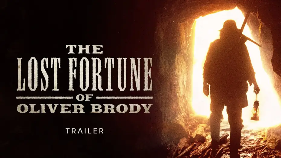 Video for the film The Lost Fortune of Oliver Brody — The Lost Fortune of Oliver Brody - Trailer (4k)
