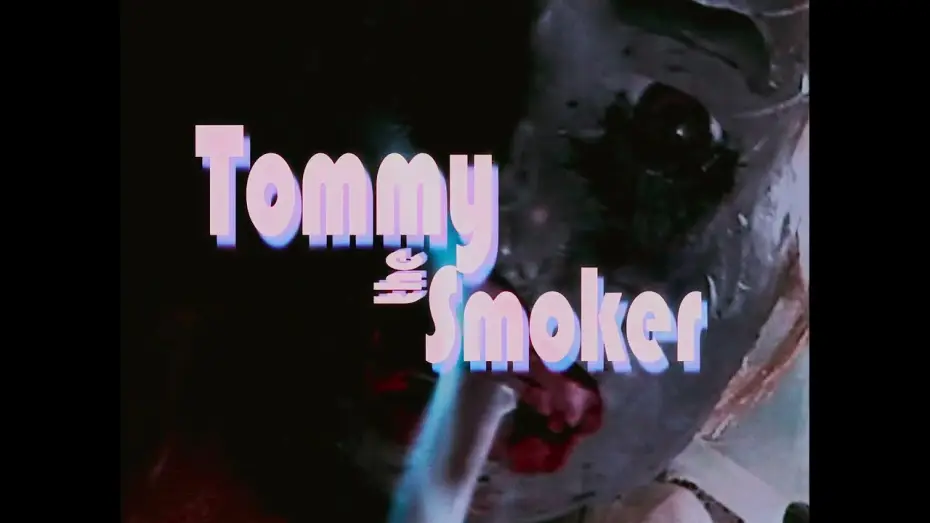 Video for the film Tommy The Smoker — Tommy The Smoker | Trailer