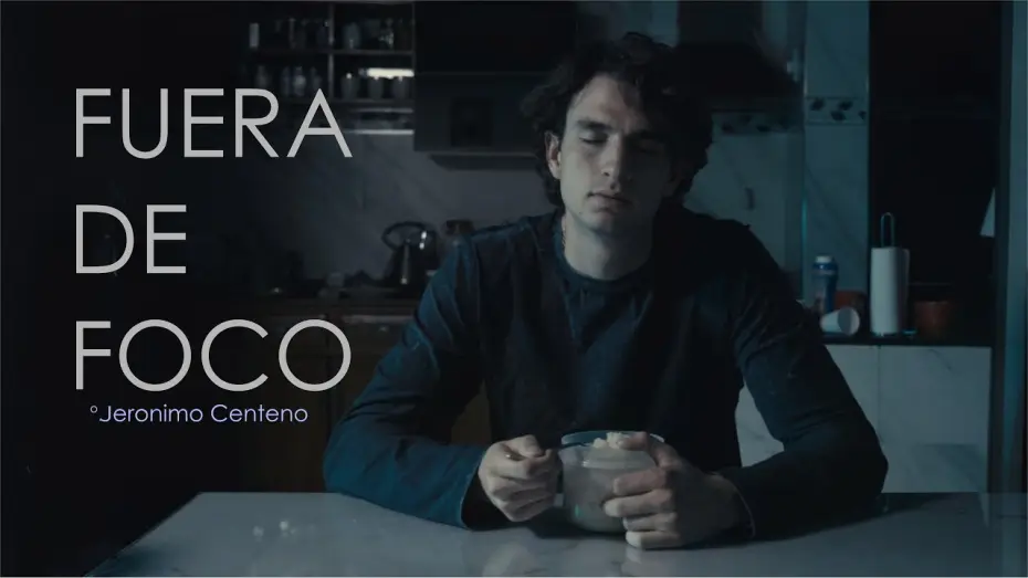 Video for the film Fuera De Foco — Fuera De Foco | cortometraje 2026