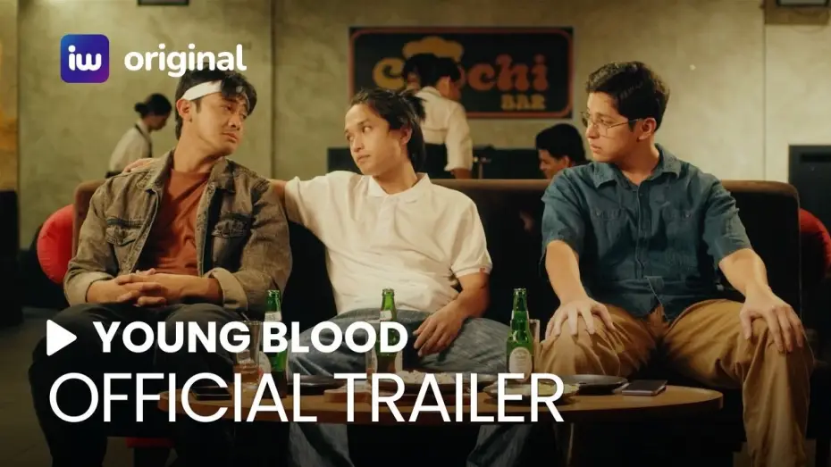 Video for the film Young Blood — Young Blood Official Trailer | iWant Original Movie | April 28