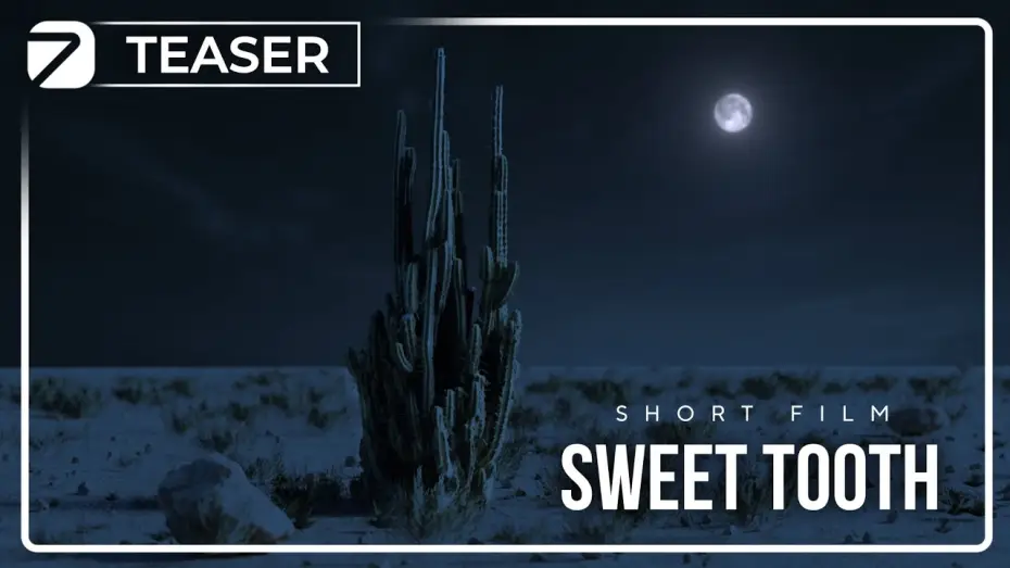 Video for the film Sweet Tooth — Sweet Tooth - Teaser - Short film