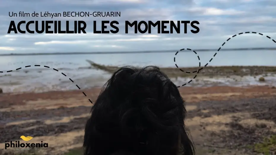 Video for the film Embrace the Moments — Accueillir les Moments (Prix du Jury Philoxenia 2026)