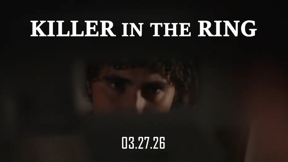 Video for the film Killer in the Ring — Killer in the Ring - Official Trailer