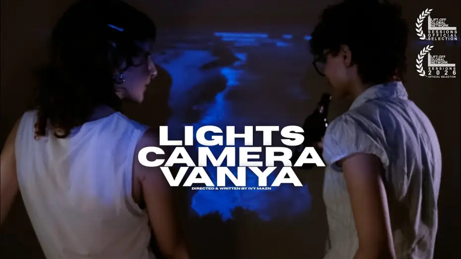 Video for the film Lights camera vanya — Lights Camera Vanya | A Short fIlm (2025)