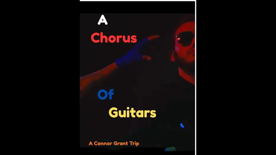 Video for the film A Chorus of Guitars — A Chorus of Guitars