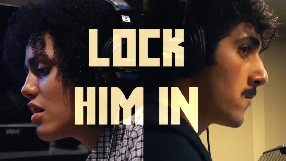 Video for the film Lock Him In — Lock Him In