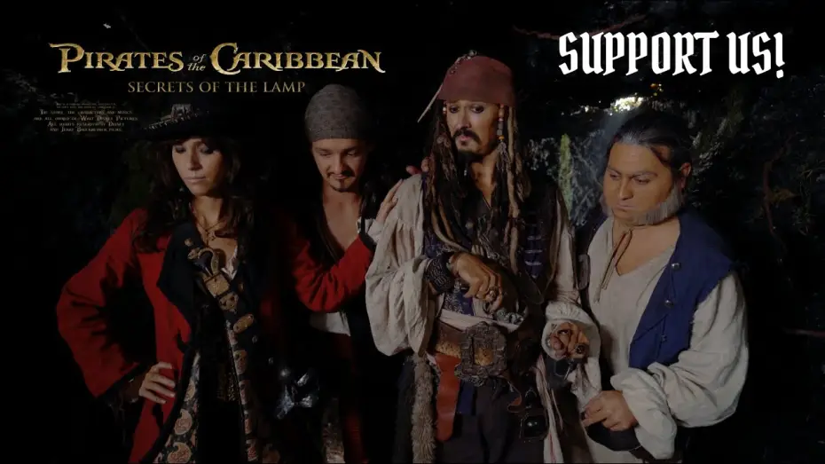 Video for the film Pirates of the Caribbean: Secrets of the Lamp — Support our work! - Pirates of the Caribbean - Secrets of the Lamp - Help to finish our Fan Film