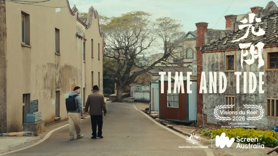 Video for the film Time and Tide — Time and Tide 光阴 (2026) | Visions du Réel | Official Trailer