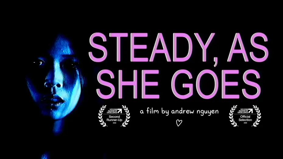 Video for the film Steady, As She Goes — STEADY, AS SHE GOES | Top Screen 2026 | VCE Media Short Film (Unit 3/4) [4K]