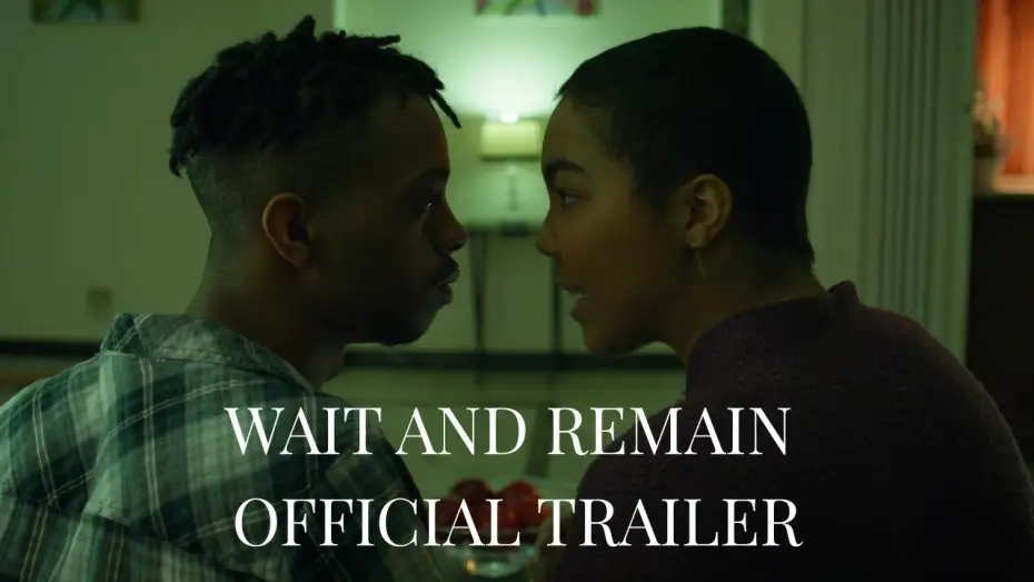 Video for the film Wait and Remain — WAIT AND REMAIN OFFICIAL TRAILER- Short Film releasing 4.12.26