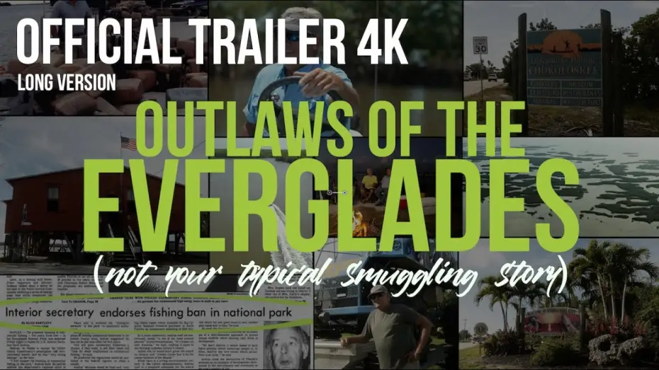 Video for the film Outlaws of the Everglades — Outlaws of the Everglades | Survival, Loyalty, and Grit | Official Trailer