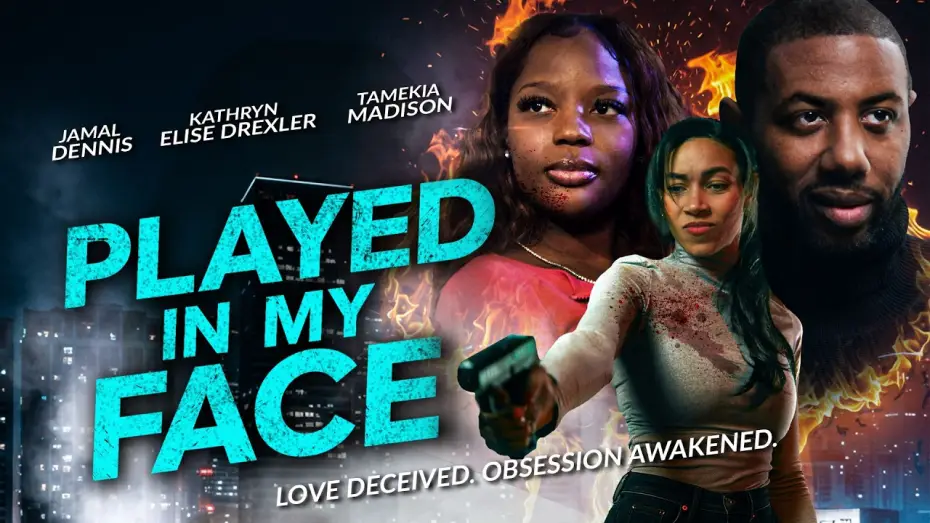 Video for the film Played In My Face — Played In My Face | Official Trailer | Love Deceived. Obsession Awakened. | Out Now! [4K]