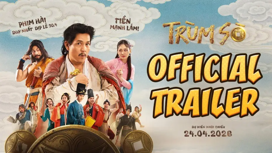 Video for the film Trùm Sò — TRÙM SÒ | OFFICIAL TRAILER | DKKC: 24.04.2026