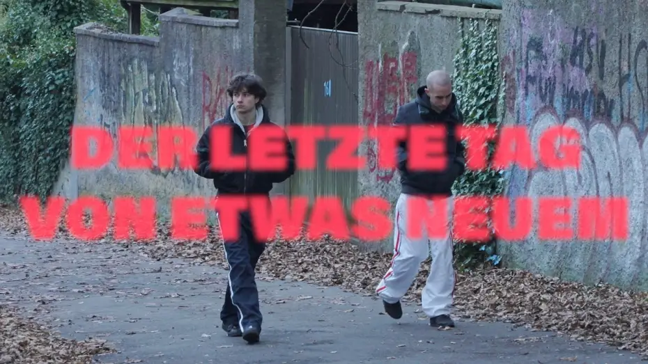 Video for the film Der letzte Tag von etwas Neuem — Der letzte Tag von etwas Neuem - Trailer