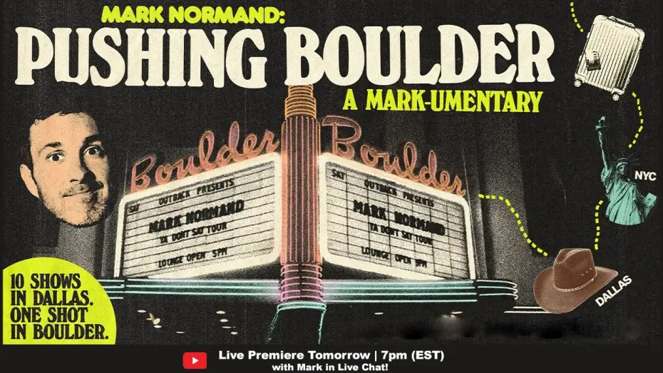 Video for the film Pushing Boulder: A Mark-umentary — 'Pushing Boulder' Trailer | A NEW FULL LENGTH MARK-UMENTARY | LIVE PREMIERE TMRW!!!!!