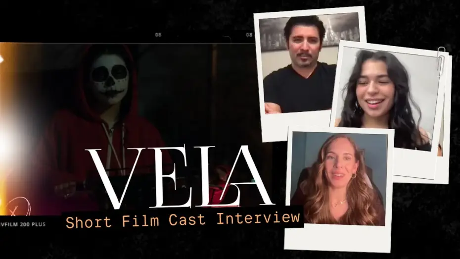 Video for the film Vela — VELA | Short Film Cast Interview