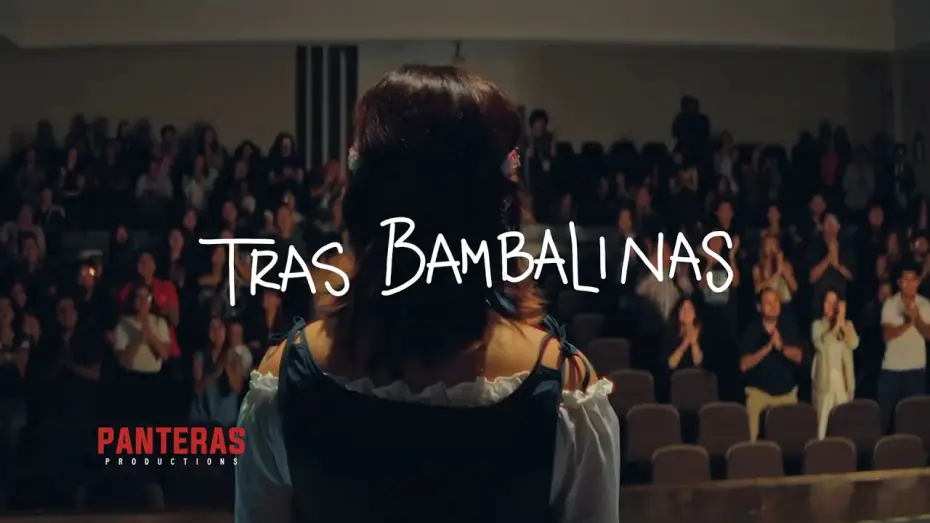 Video for the film Tras bambalinas — TRAS BAMBALINAS | CORTOMETRAJE falso documental teatral