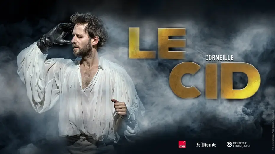 Video for the film Le Cid — LE CID (Corneille/Denis Podalydès) | La Comédie-Française en direct au cinéma