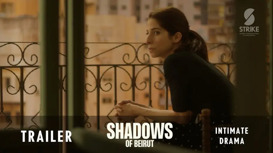 Video for the film Shadows of Beirut — Shadows of Beirut  - UK Trailer - In cinemas 25 September 2026