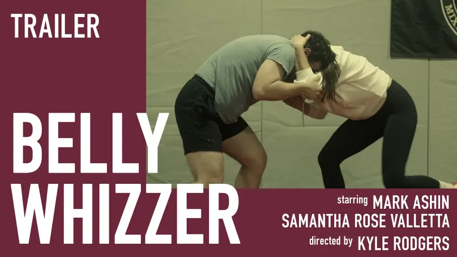 Video for the film Belly Whizzer — Belly Whizzer Trailer - Short Film - Wrestling
