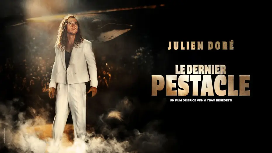 Video for the film Julien Doré - Le Dernier Pestacle — Julien Doré - Le Dernier pestacle (Extrait)