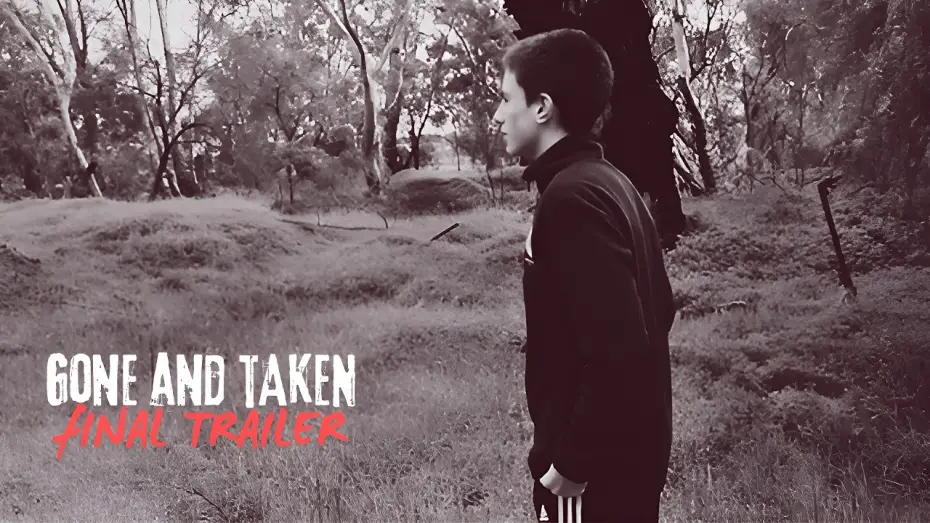 Video for the film Gone and Taken — Gone and Taken | Final Trailer | (2026 Movie) - Trey Marinic, M.J. Riddell, Marshall M, J.M.