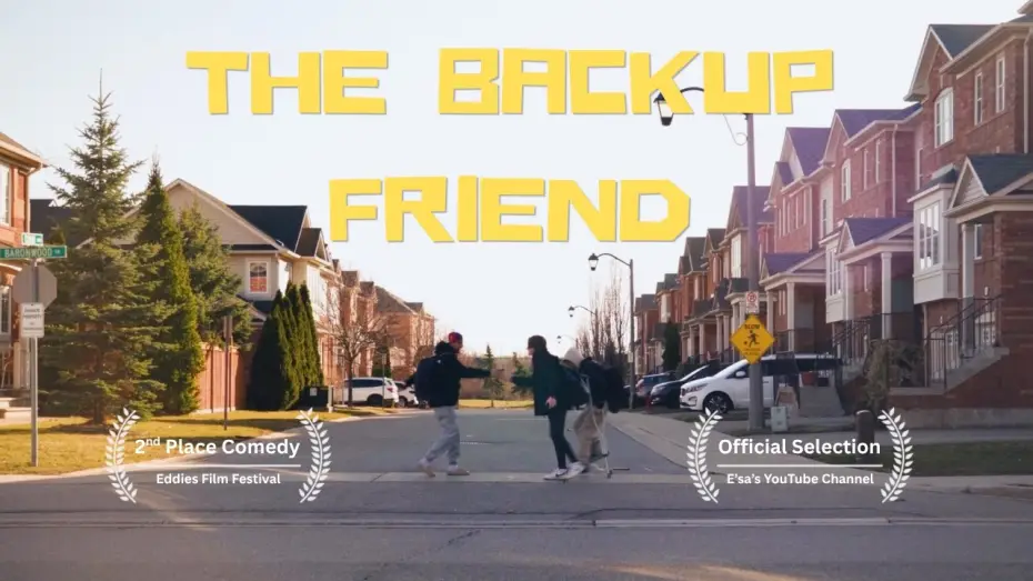 Video for the film The Backup Friend — "The Backup Friend" | Comedy Short Film