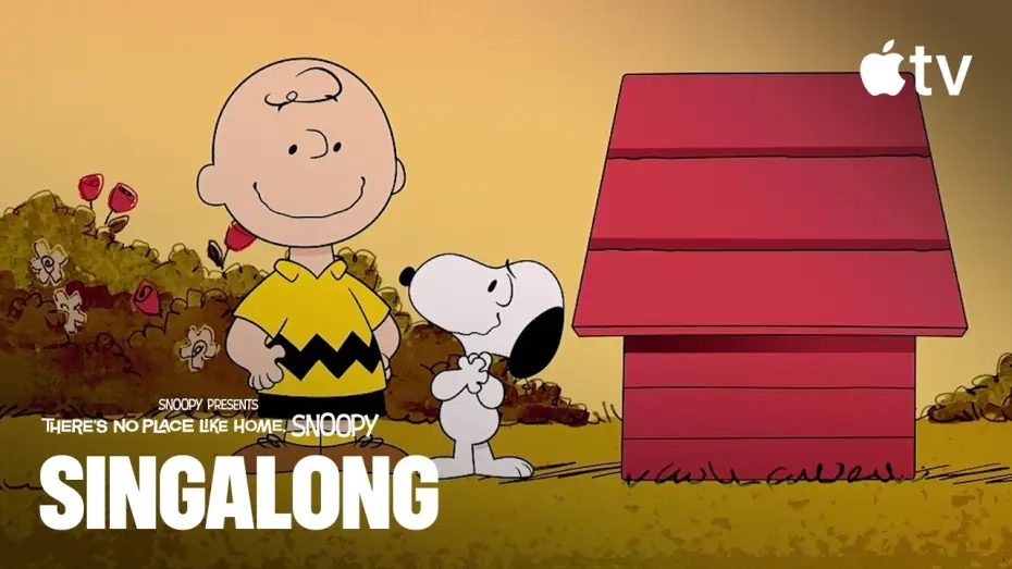 Video for the film Snoopy Presents: There's No Place Like Home, Snoopy — Home Where Your Heart Found Me
