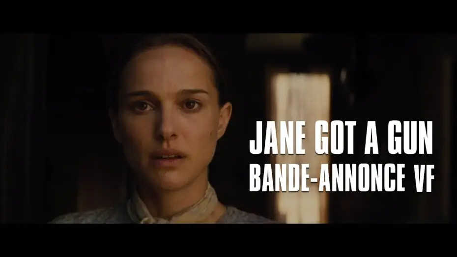 Video for the film Jane Got a Gun — Jane Got A Gun avec Natalie Portman, Ewan McGregor - Bande-Annonce VF