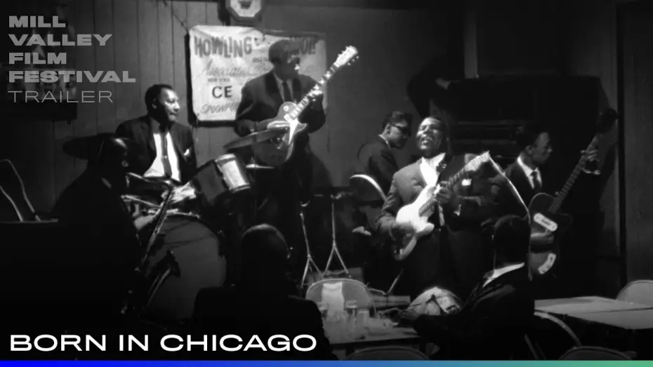 Video for the film Born In Chicago — Official Trailer